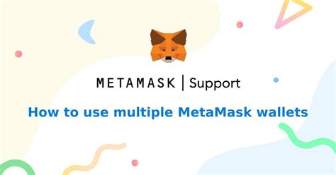 how to setup multiple metamask wallets